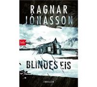Blindes Eis | Ragnar Jónasson Ragnar JónassonRagnar Jónasson (Auteur)