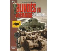 Blindés en Normandie: les Britanniques: juin-août 1944
