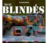 Blindés - François Bertin - Ouest France - broché - Guide
