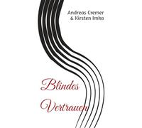 Blindes Vertrauen