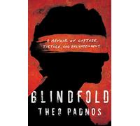 Blindfold: A Memoir of Capture, Torture, and Enlightenment