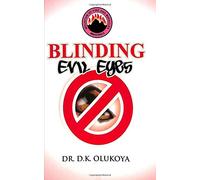 Blinding Evil Eyes