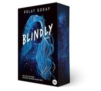 Polat Gokay – Blindly, Tome 1 – Le premier roman de l'influenceur star Polatandhisbooks – Broché