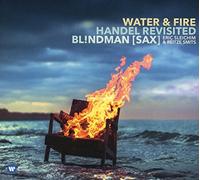 Bl!Ndman - Water & Fire-Händel Revisited