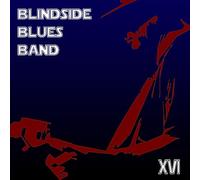 Blindside Blues Band - XVI