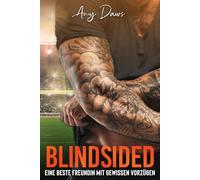 Blindsided - Eine Beste Freundin Mit Gewissen Vorzgen