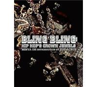 BLING BLING: HIp Hop's Crown Jewels
