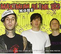 Blink 182 - More Maximum...