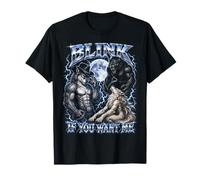 Blink If You Want Me Funny Alpha Wolf Meme Bootleg Y2K T-Shirt