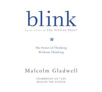 Blink: The Power of Thinking Without Thinking