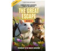 Blinky and Wonk's Adventures: A Tale of Two Hamsters (ages 6-8): The Great Escape