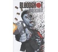 BLISS COMICS Bloodshot Unleashed