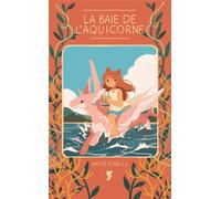 BLISS COMICS La baie de l'aquicorne
