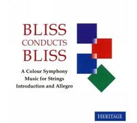 Bliss Dirige Bliss : A Colour Symphony, Music For Strings, Introduction And Allegro