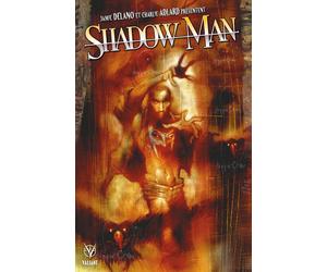 Bliss Éditions Jamie Delano Et Charlie Adlard Présentent Shadowman