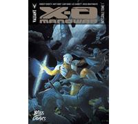 Bliss Éditions X-O Manowar intégrale tome 1