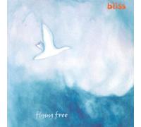 Bliss – Flying Free – Import