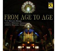 BLISS / HAZELL / TOURNEMIRE / ELL - Denver Brass : From Age to Age