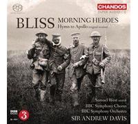 Bliss:Morning Heroes [Samuel West: Bbc Symphony Chorus: Bbc Symphony Orchestra, Sir Andrew Davies ] [Chandos: Chsa 5159]