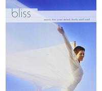Artistes variés – Bliss : Musique pour l'esprit, le corps et l'âme