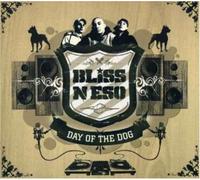Bliss N Eso - Day of The Dog [Import]
