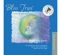 Bliss Trips: Gifts from the Earth