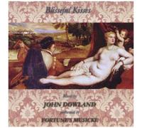 Dowland, J. – Blisseful Kisses – Import – NAXOS