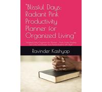 "Blissful Days: Radiant Pink Productivity Planner for Organized Living": "Undated Daily Organizer for Women - Track Goals, Prioritize Self-Care, and Design Your Perfect Routine with Style"