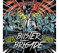 Blister Brigade - Slugfest Supreme