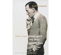 Three Plays Noel Coward (Auteur)