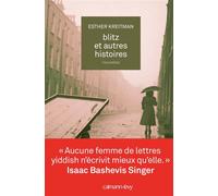 Blitz et autres histoires - Esther Kreitman - Calmann-Levy - broché - Roman