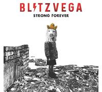 Blitz Vega - Strong Forever [Import]
