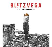 Blitz Vega - Strong Forever