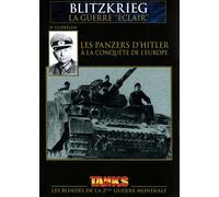 Blitzkrieg : La "Guerre Éclair