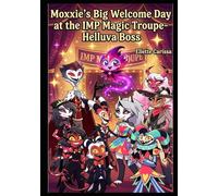 Blitzo's Big Welcome Day at the IMP Magic Troupe: Helluva Boss