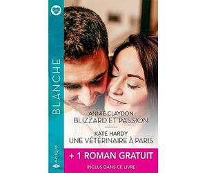 Blizzard et passion - Une vétérinaire à Paris + 1 roman gratuit