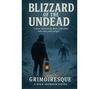 Blizzard of the Undead