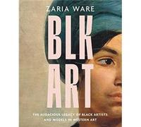 BLK ART by Zaria Ware Hardcover Book Zaria Ware (Auteur)