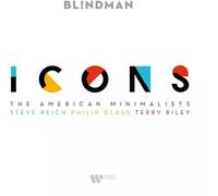 Steve Reich Steve Reich/Philip Glass/Terry Riley: Icons: The American Minim (CD)