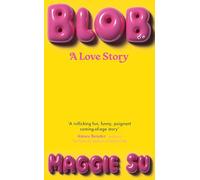 BLOB: A Love Story
