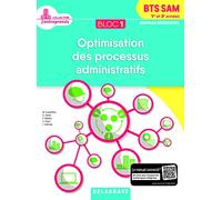 Bloc 1 - Optimisation Des Processus Administratifs Bts Sam 1re & 2e Année - Pochette Élève