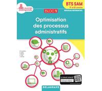 Bloc 1 - Optimisation des processus administratifs 1re et 2e années BTS SAM (2018) - Pochette élève Pochette de l'élève, Edition 2018 - MAGALI GANDRILLON - Delagrave - broché - Scolaire / Universitair