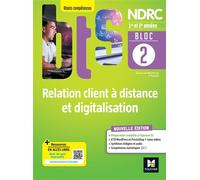 Bloc 2 Relation client à distance et digitalisation - BTS NDRC 1&2 - Éd 2022 - Philippe Roussel - Foucher - broché - Scolaire / Universitaire