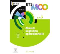 Bloc 3 - Assurer la gestion opérationnelle BTS MCO 1 et 2 (2024) - Pochette élève