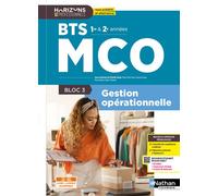 Bloc 3 - Gestion opérationnelle - BTS MCO 1re et 2e années - Coll. Horizons Professionnels BTS Edition 2026 - Christine Darlay - Nathan Technique - broché - Scolaire / Universitaire