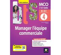 BLOC 4 Manager l'équipe commerciale - BTS MCO - 1&2 années - Ed 2022