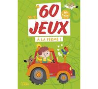 Bloc 60 jeux a la ferme - Alexandre Bonnefoy - Lito - broché - Livre-jeu