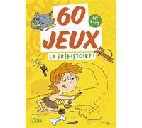Bloc 60 jeux la prehistoire ! - Collectif - Lito - broché - Livre-jeu