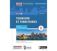 Bloc 7 - Tourisme et territoires - BTS Tourisme 1re et 2e années - Coll. BTS Tourisme