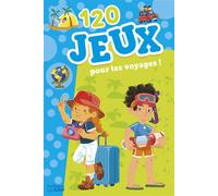 Bloc activ 120 jeux voyages - Virginie Loubier - Lito - broché - Document jeunesse